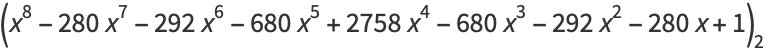 (x^8-280x^7-292x^6-680x^5+2758x^4-680x^3-292x^2-280x+1)_2