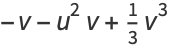 -v-u^2v+1/3v^3