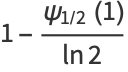 1-(psi_(1/2)(1))/(ln2)