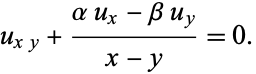  u_(xy)+(alphau_x-betau_y)/(x-y)=0. 