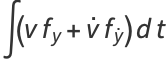 int(vf_y+v^.f_(y^.))dt