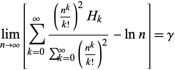 lim_(n->infty)[sum_(k=0)^infty(((n^k)/(k!))^2H_k)/(sum_(k=0)^(infty)((n^k)/(k!))^2)-lnn]=gamma 