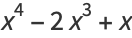 x^4-2x^3+x
