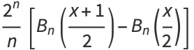 (2^n)/n[B_n((x+1)/2)-B_n(x/2)]
