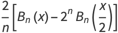 2/n[B_n(x)-2^nB_n(x/2)]