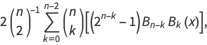 2(n; 2)^(-1)sum_(k=0)^(n-2)(n; k)[(2^(n-k)-1)B_(n-k)B_k(x)],
