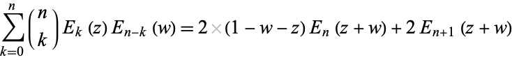  sum_(k=0)^n(n; k)E_k(z)E_(n-k)(w)=2(1-w-z)E_n(z+w)+2E_(n+1)(z+w) 