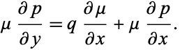  mu(partialp)/(partialy)=q(partialmu)/(partialx)+mu(partialp)/(partialx). 