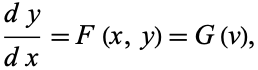  (dy)/(dx)=F(x,y)=G(v), 