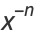 x^(-n)