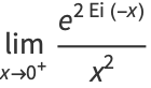 lim_(x->0^+)(e^(2Ei(-x)))/(x^2)
