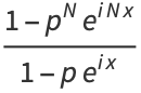 (1-p^Ne^(iNx))/(1-pe^(ix))