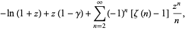 -ln(1+z)+z(1-gamma)+sum_(n=2)^(infty)(-1)^n[zeta(n)-1](z^n)/n,