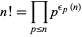 n!=product_(p<=n)p^(epsilon_p(n)) 