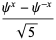 (psi^x-psi^(-x))/(sqrt(5))