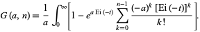  G(a,n)=1/aint_0^infty[1-e^(aEi(-t))sum_(k=0)^(n-1)((-a)^k[Ei(-t)]^k)/(k!)]. 