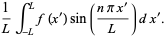1/Lint_(-L)^Lf(x^')sin((npix^')/L)dx^'.