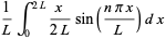 1/Lint_0^(2L)x/(2L)sin((npix)/L)dx