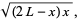 sqrt((2L-x)x),