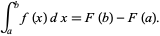  int_a^bf(x)dx=F(b)-F(a). 