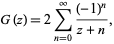  G(z)=2sum_(n=0)^infty((-1)^n)/(z+n), 