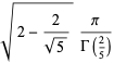 sqrt(2-2/(sqrt(5)))pi/(Gamma(2/5))