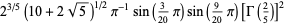 2^(3/5)(10+2sqrt(5))^(1/2)pi^(-1)sin(3/(20)pi)sin(9/(20)pi)[Gamma(2/5)]^2