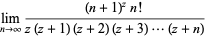 lim_(n->infty)((n+1)^zn!)/(z(z+1)(z+2)(z+3)...(z+n))