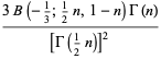 (3B(-1/3;1/2n,1-n)Gamma(n))/([Gamma(1/2n)]^2)