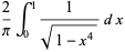 2/piint_0^11/(sqrt(1-x^4))dx
