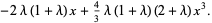 -2lambda(1+lambda)x+4/3lambda(1+lambda)(2+lambda)x^3.