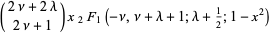 (2nu+2lambda; 2nu+1)x_2F_1(-nu,nu+lambda+1;lambda+1/2;1-x^2)