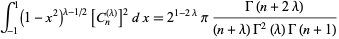  int_(-1)^1(1-x^2)^(lambda-1/2)[C_n^((lambda))]^2dx=2^(1-2lambda)pi(Gamma(n+2lambda))/((n+lambda)Gamma^2(lambda)Gamma(n+1)) 