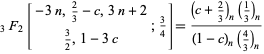  _3F_2[-3n,2/3-c,3n+2; 3/2,1-3c;3/4]=((c+2/3)_n(1/3)_n)/((1-c)_n(4/3)_n) 