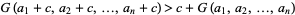  G(a_1+c,a_2+c,...,a_n+c)>c+G(a_1,a_2,...,a_n) 