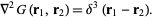  del ^2G(r_1,r_2)=delta^3(r_1-r_2). 