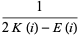 1/(2K(i)-E(i))