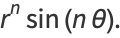 r^nsin(ntheta).