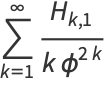 sum_(k=1)^(infty)(H_(k,1))/(kphi^(2k))