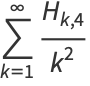 sum_(k=1)^(infty)(H_(k,4))/(k^2)