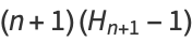 (n+1)(H_(n+1)-1)