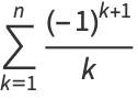 sum_(k=1)^(n)((-1)^(k+1))/k