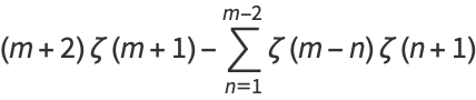 (m+2)zeta(m+1)-sum_(n=1)^(m-2)zeta(m-n)zeta(n+1)