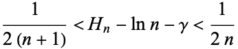  1/(2(n+1))<H_n-lnn-gamma<1/(2n) 