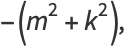 -(m^2+k^2),