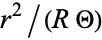 r^2/(RTheta)