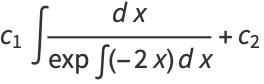 c_1int(dx)/(expint(-2x)dx)+c_2