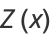 Z(x)