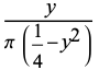 y/(pi(1/4-y^2))
