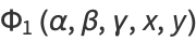 Phi_1(alpha,beta,gamma,x,y)